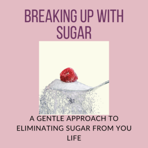 Breaking Up With Sugar
